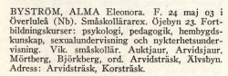 Byström Alma Från boken Sveriges Småskollärarinnor tryckt 1945