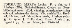 Forslund Märta Från boken Sveriges Småskollärarinnor tryckt 1945