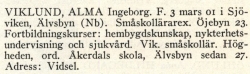 Viklund Alma Från boken Sveriges Småskollärarinnor tryckt 1945